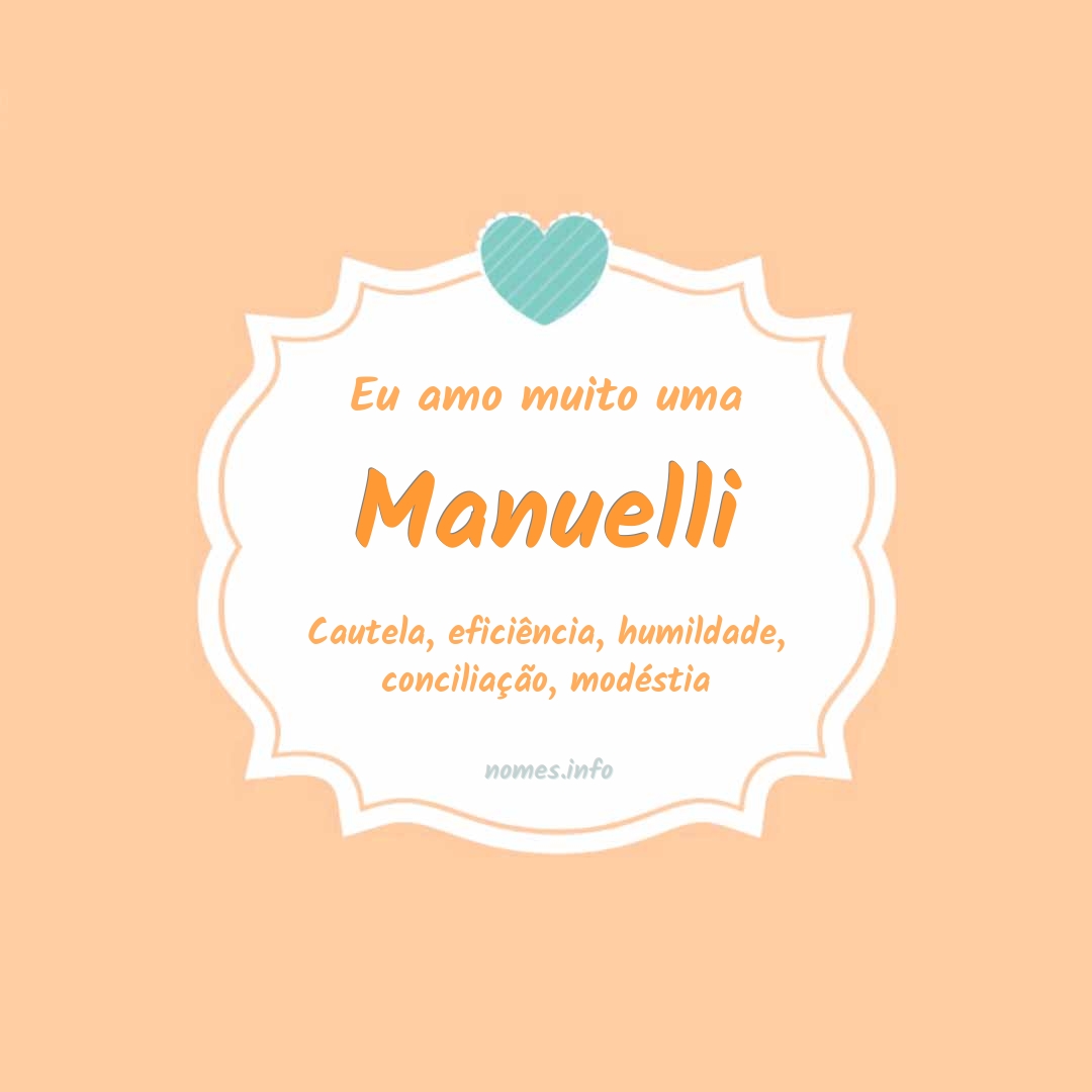 Eu amo muito Manuelli