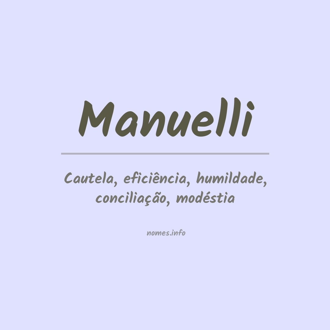 Significado do nome Manuelli