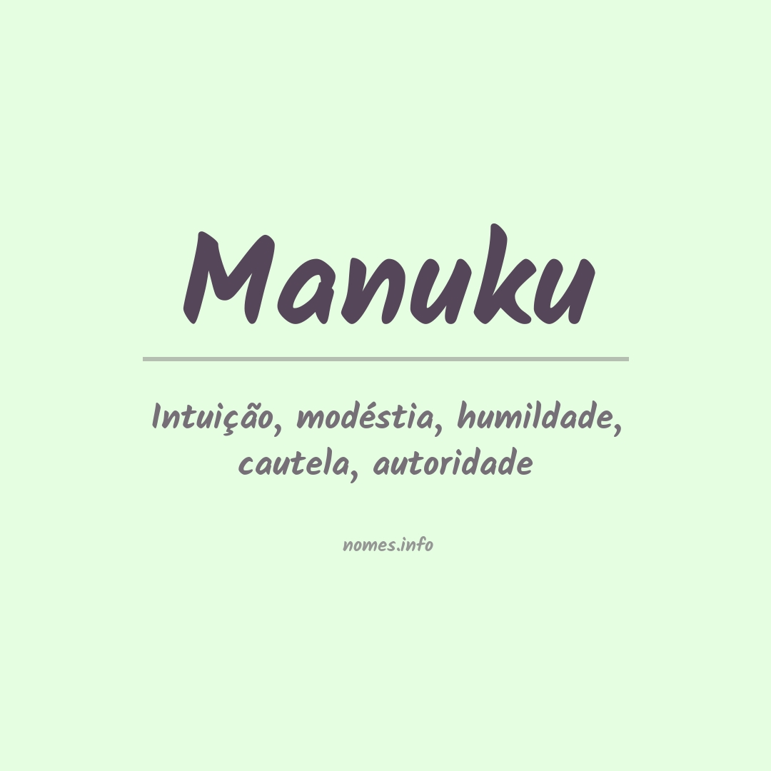 Significado do nome Manuku