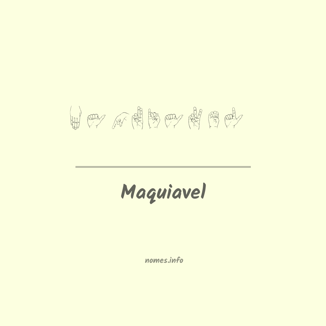 Maquiavel em Libras