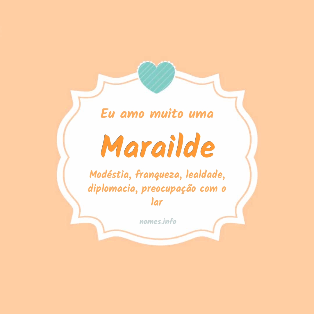 Eu amo muito Marailde