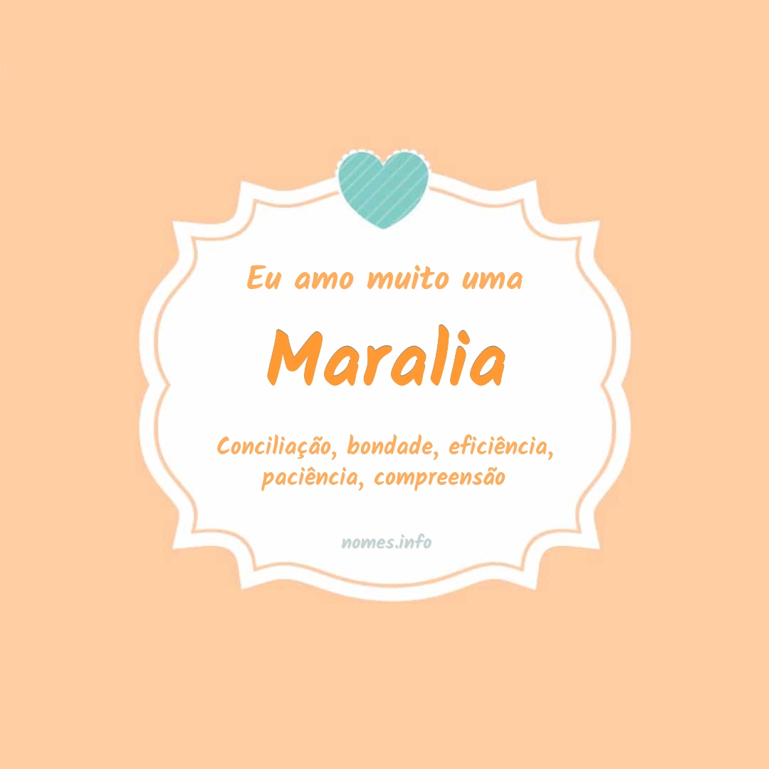 Eu amo muito Maralia