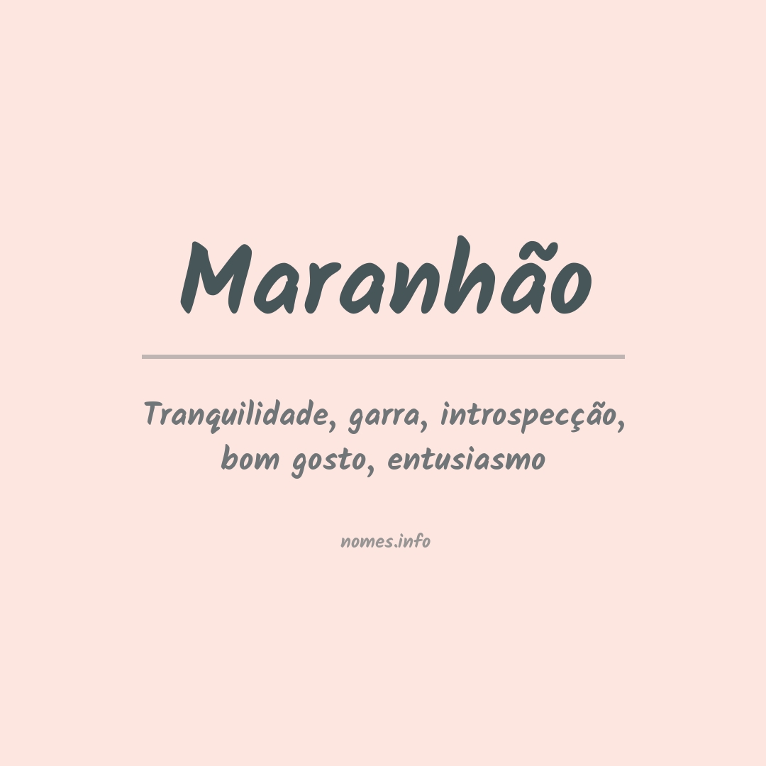 Significado do nome Maranhão