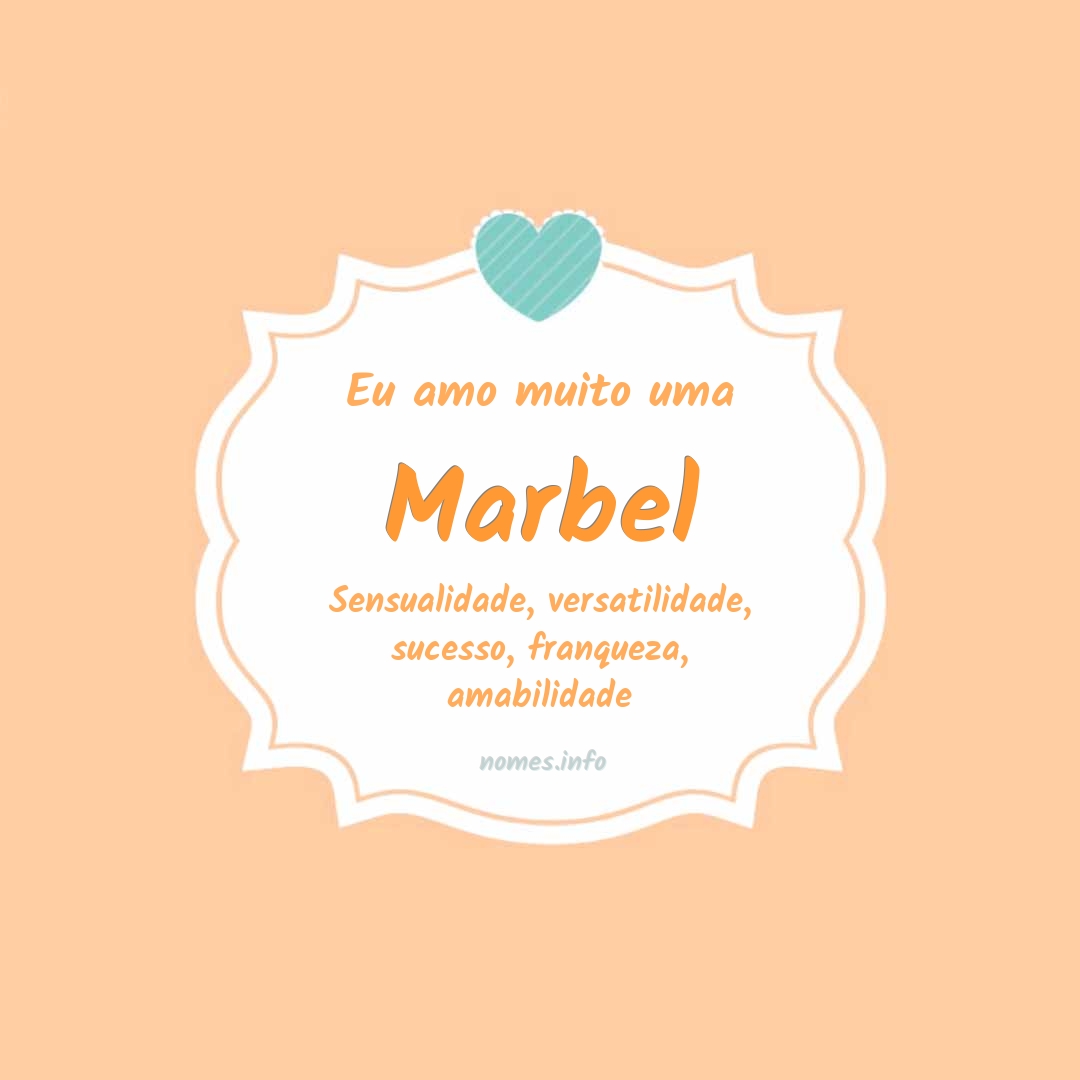 Eu amo muito Marbel