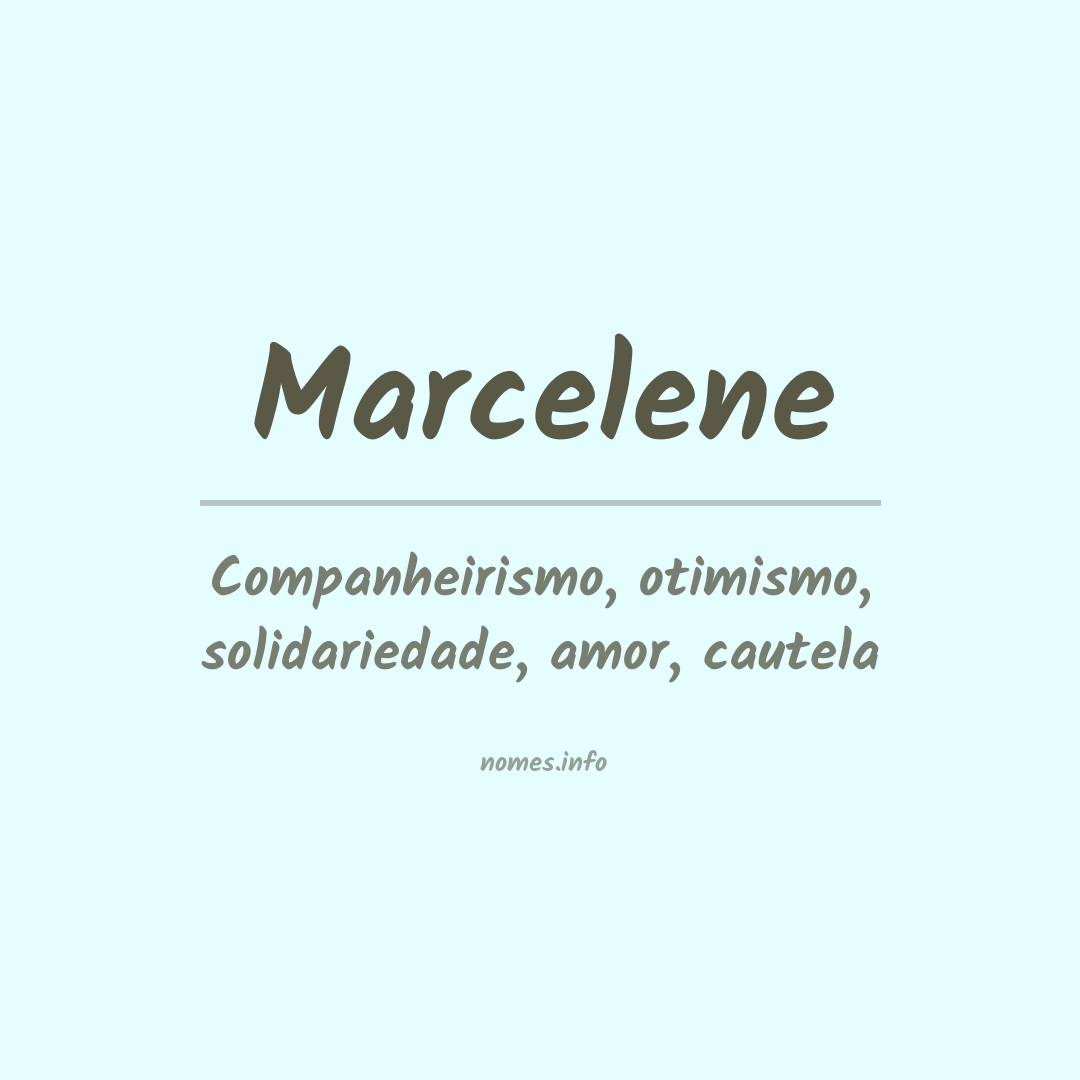 Significado do nome Marcelene Significado do nome Marcelene