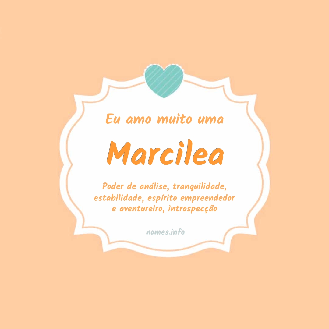 Eu amo muito Marcilea