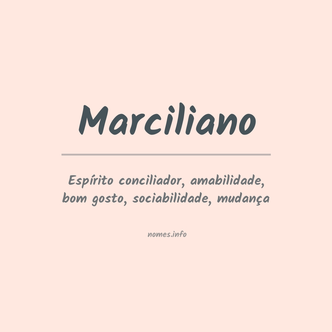 Significado do nome Marciliano