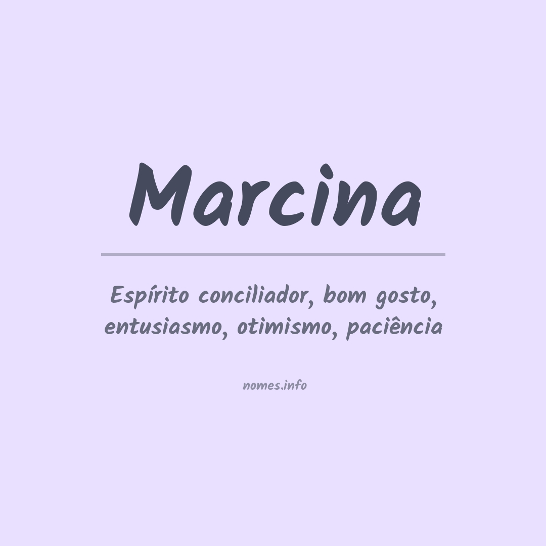 Significado do nome Marcina