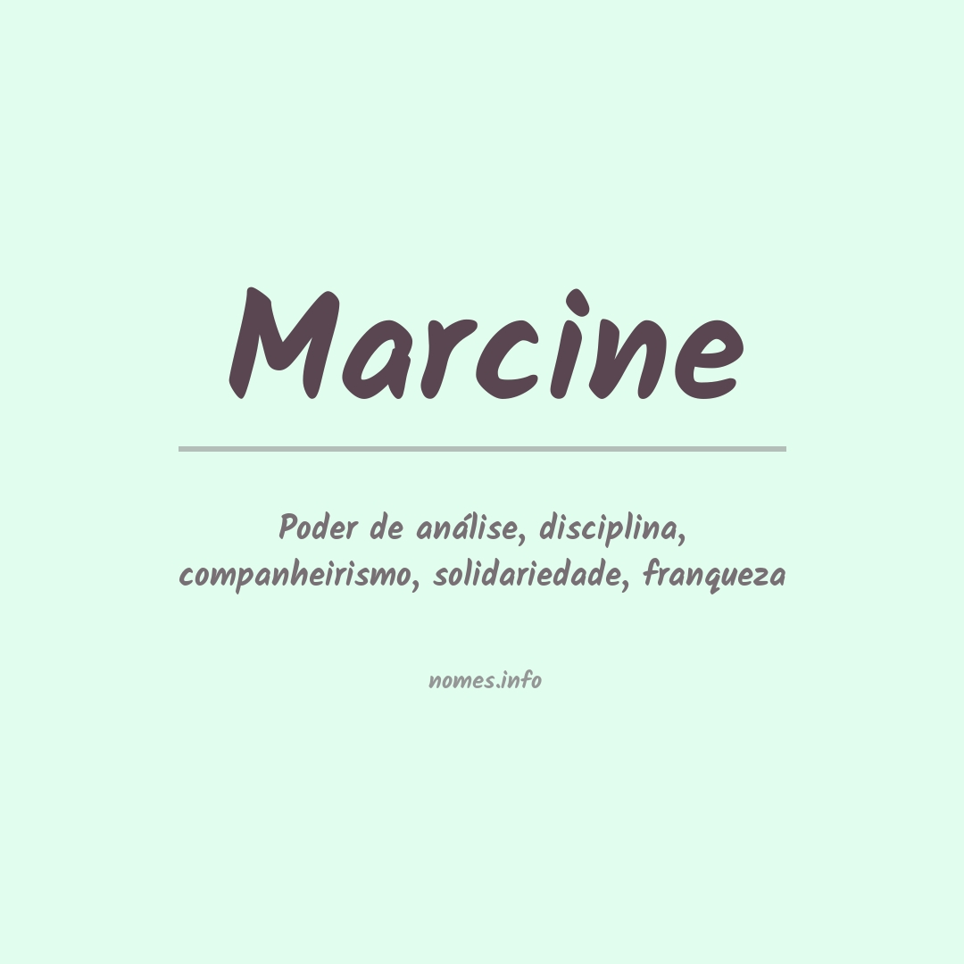 Significado do nome Marcine