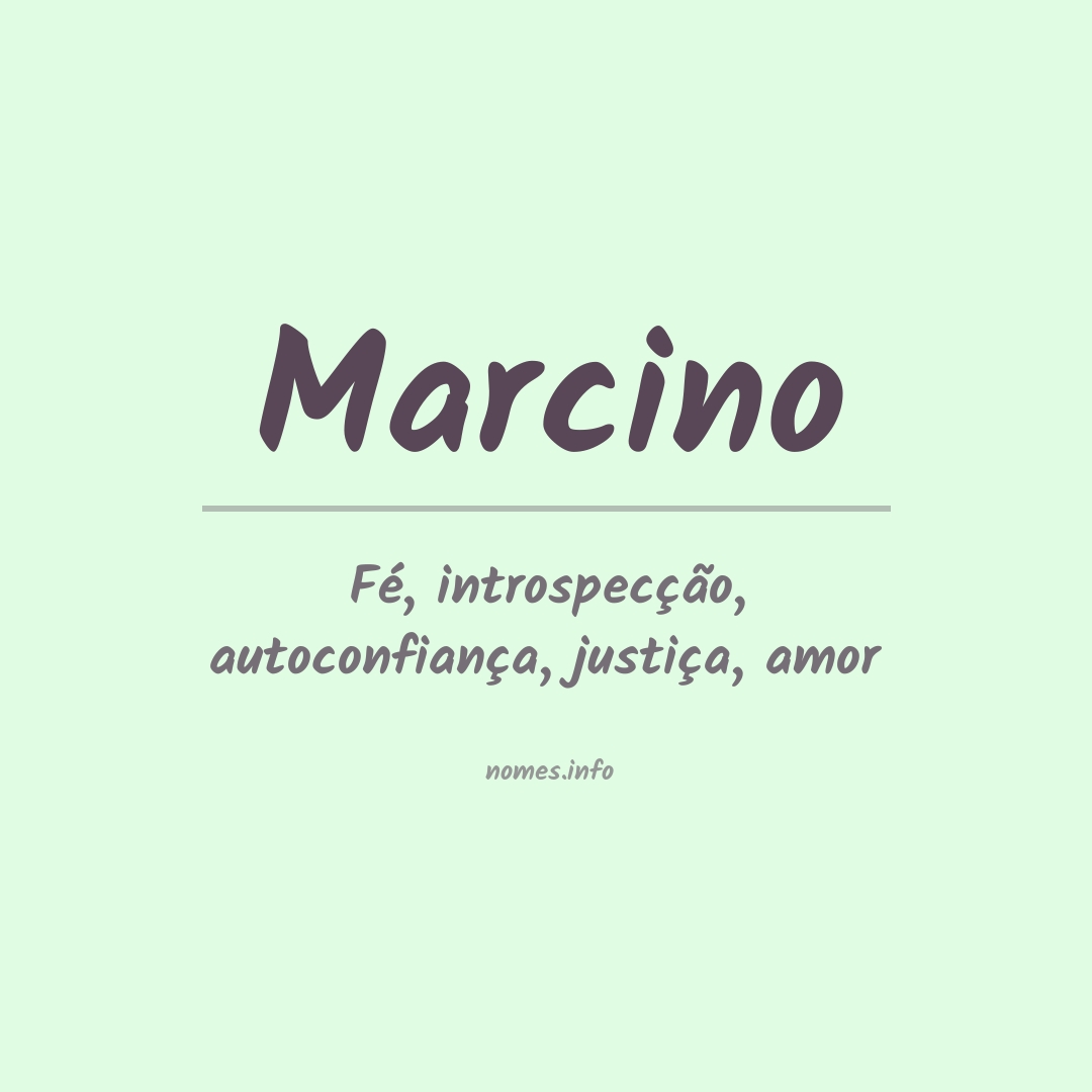Significado do nome Marcino
