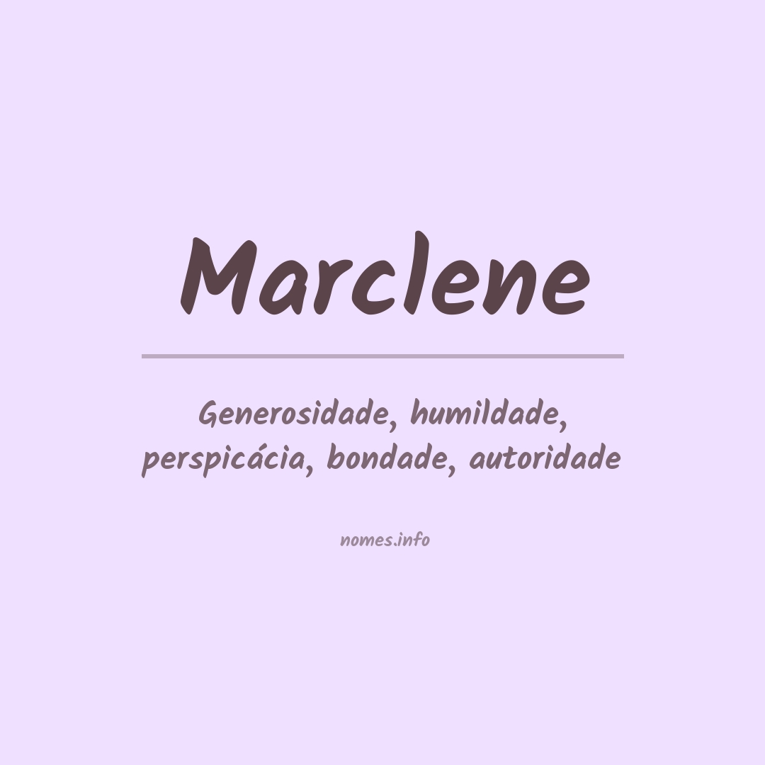 Significado do nome Marclene Significado do nome Marclene