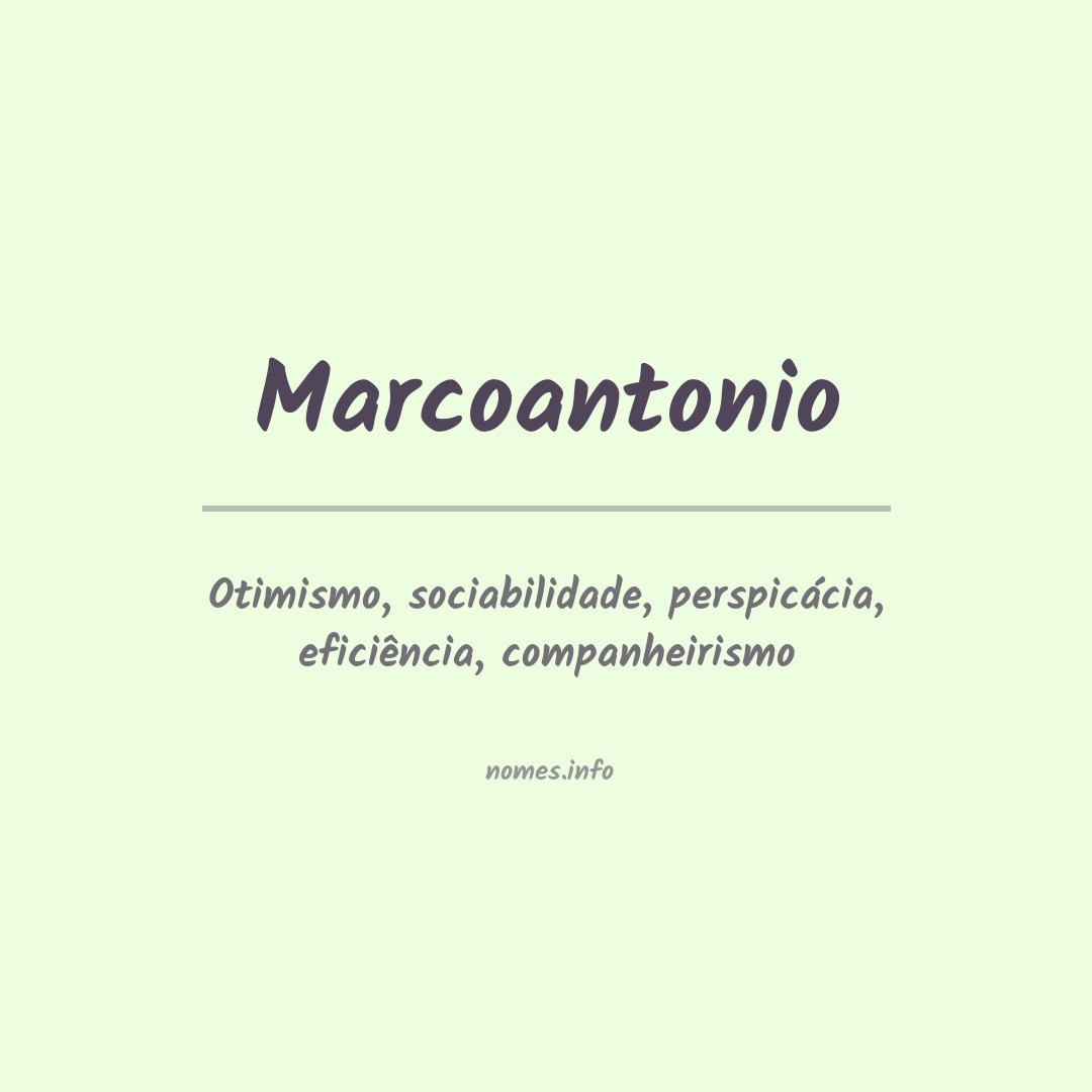 Significado do nome Marcoantonio