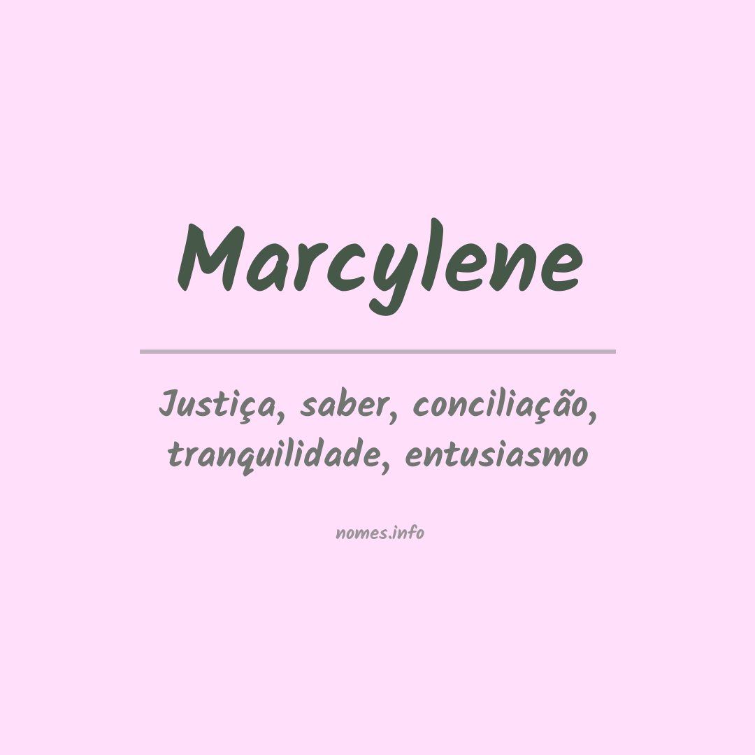 Significado do nome Marcylene Significado do nome Marcylene