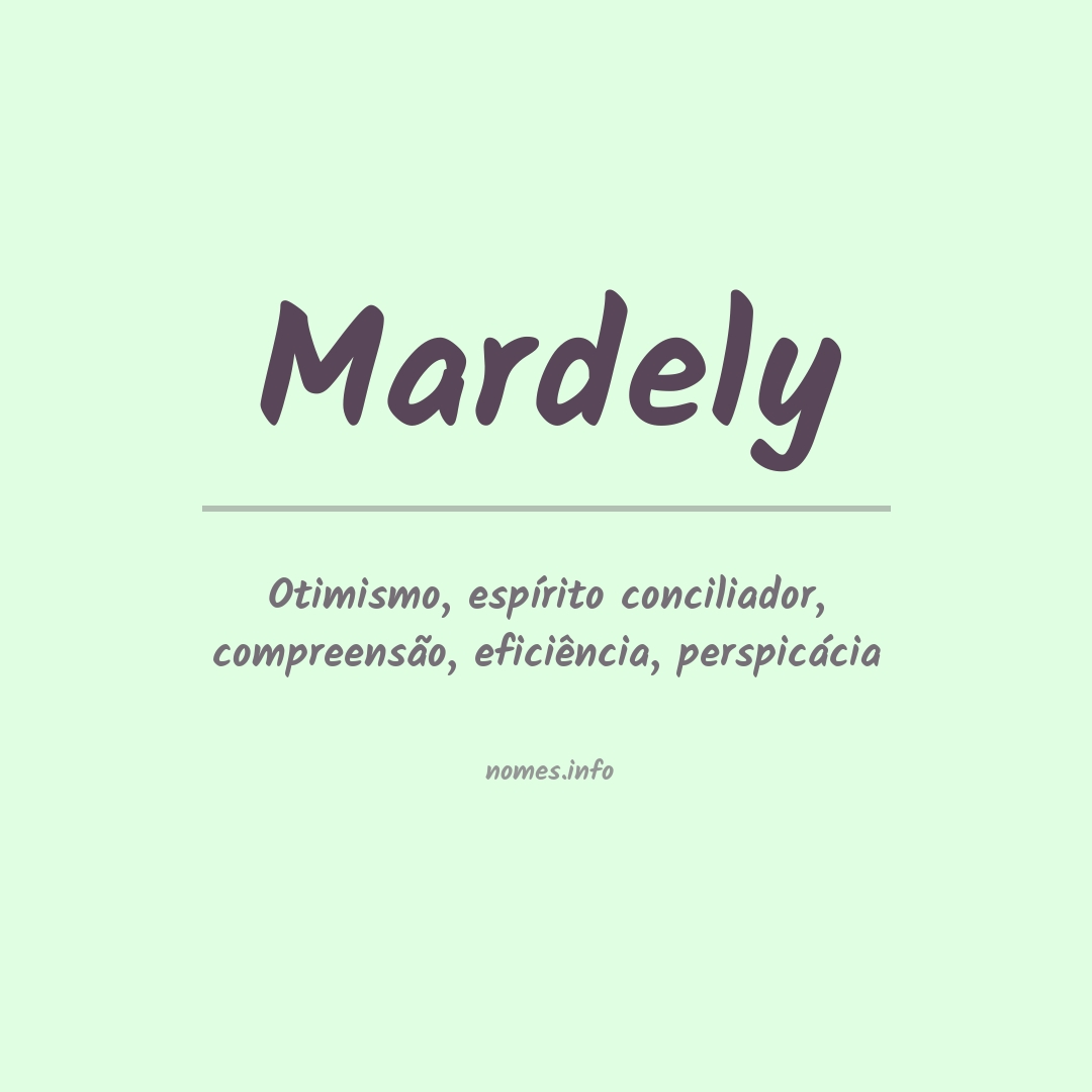 Significado do nome Mardely