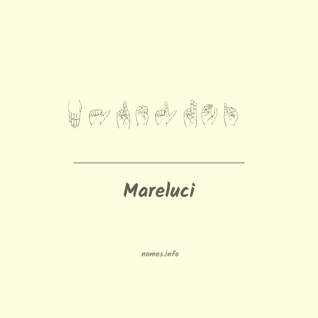 Mareluci em Libras