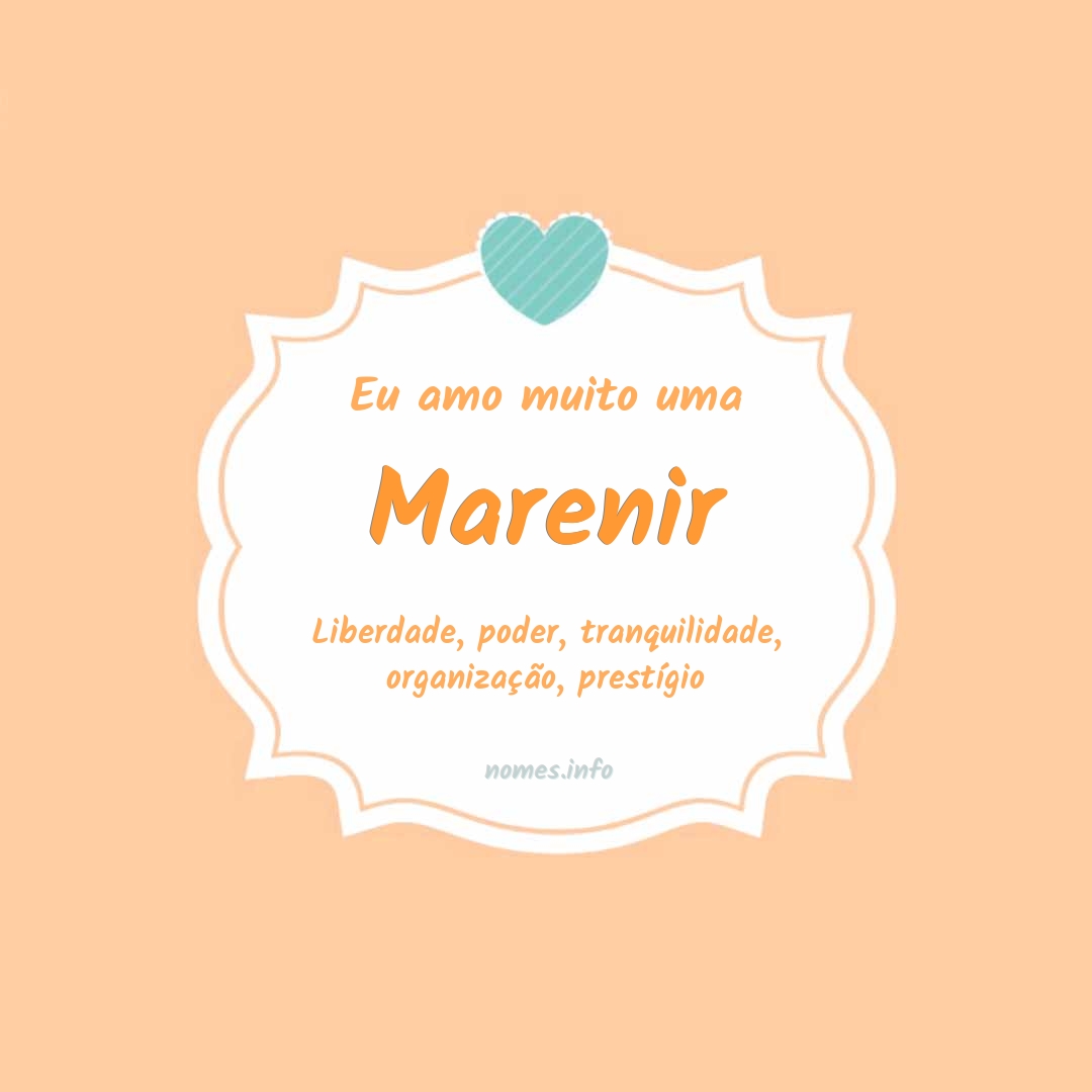 Eu amo muito Marenir