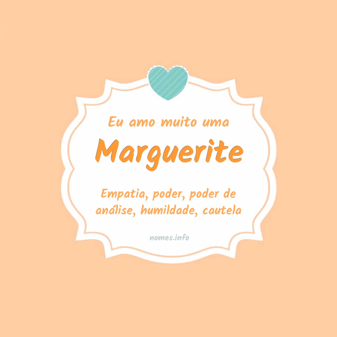 Eu amo muito Marguerite