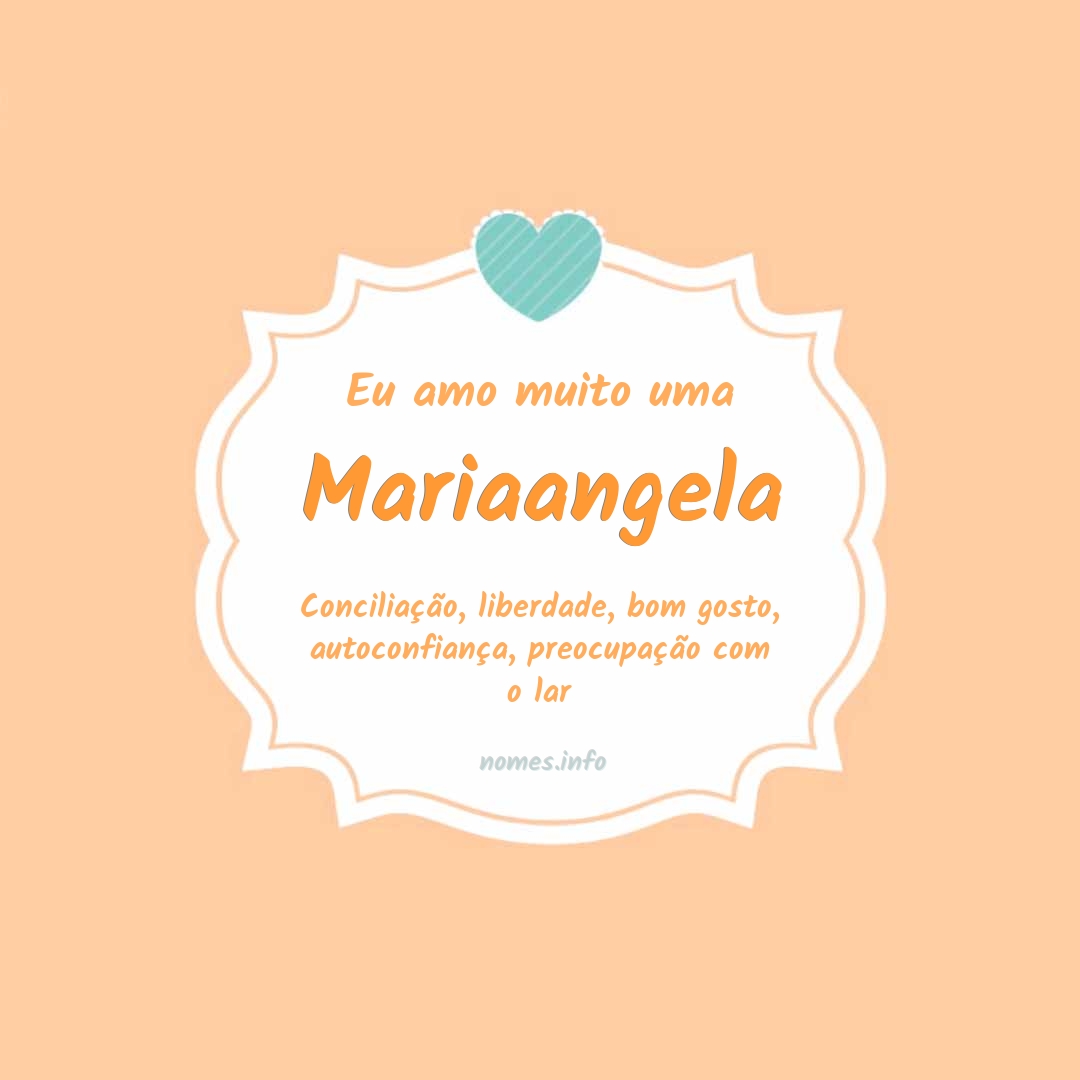 Eu amo muito Mariaangela
