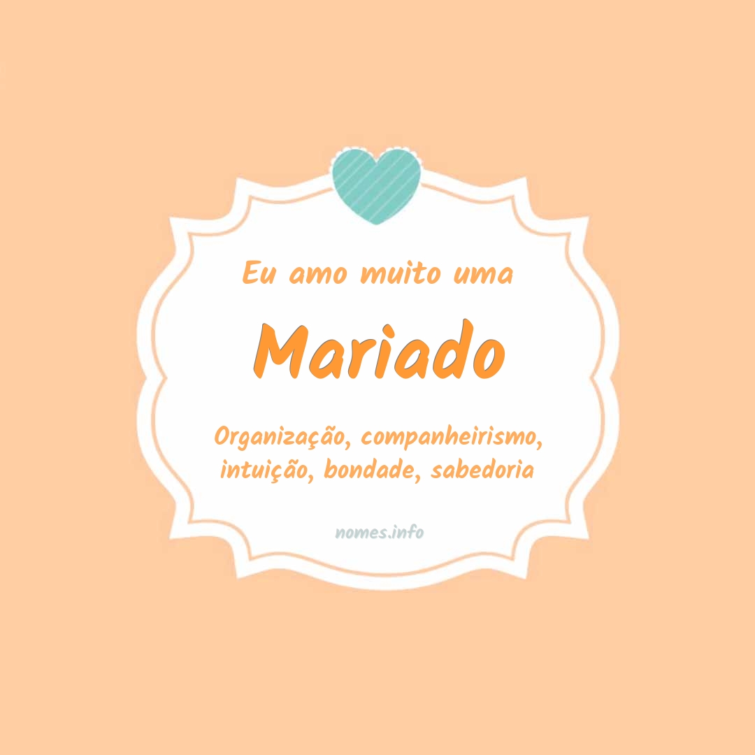 Eu amo muito Mariado