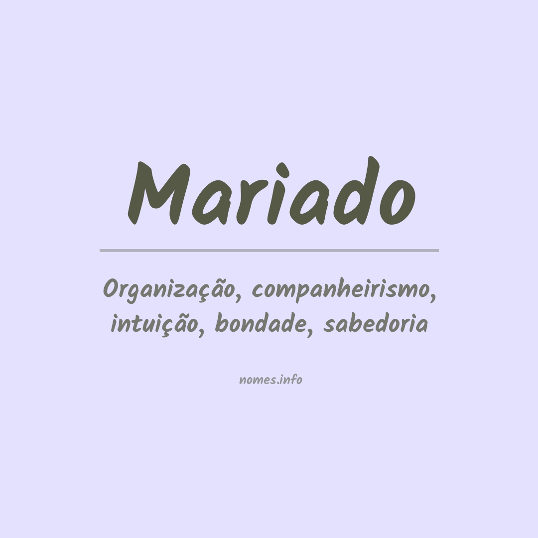 Significado do nome Mariado