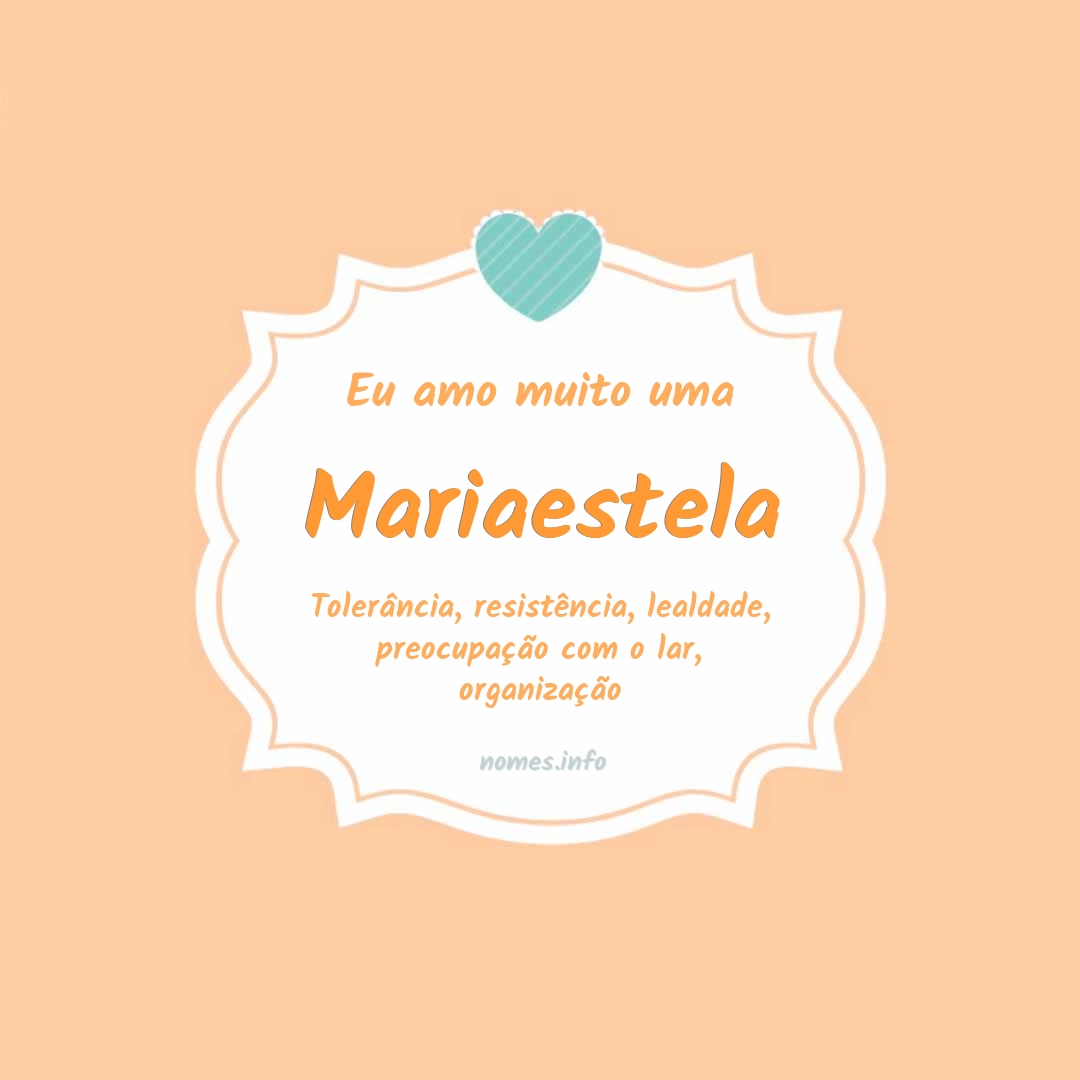 Eu amo muito Mariaestela