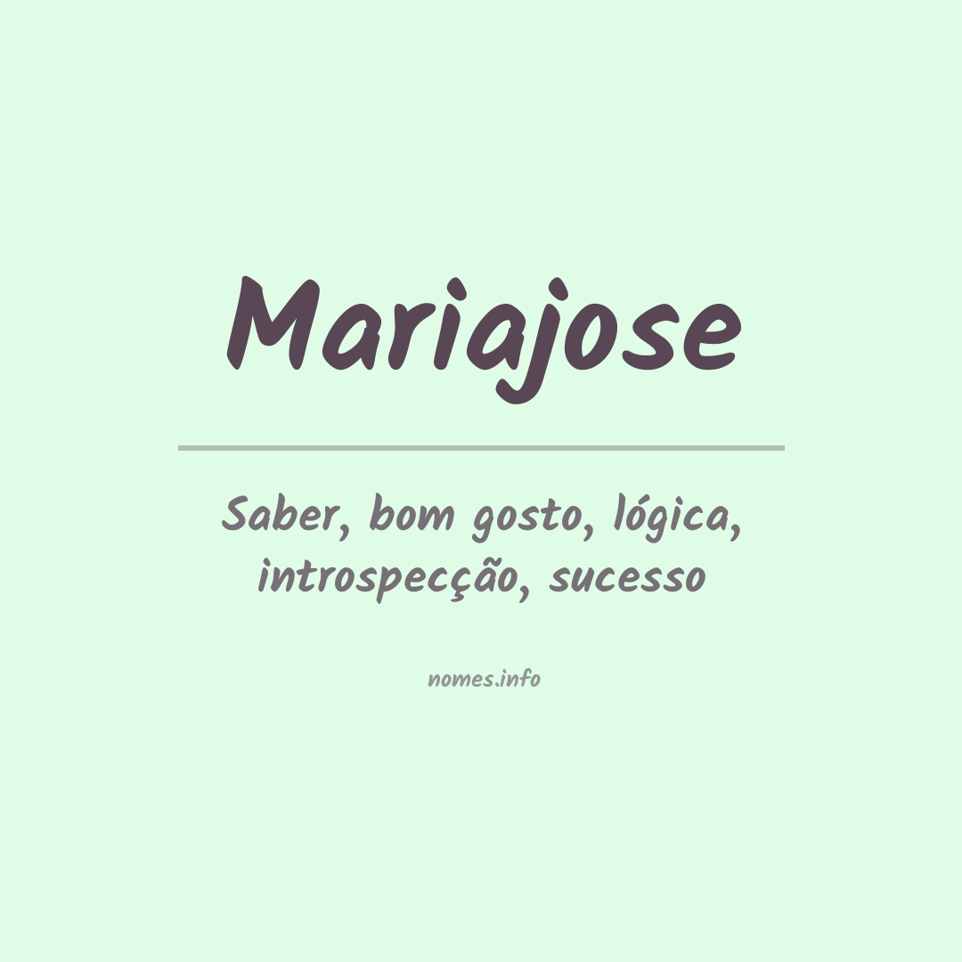 Significado do nome Mariajose