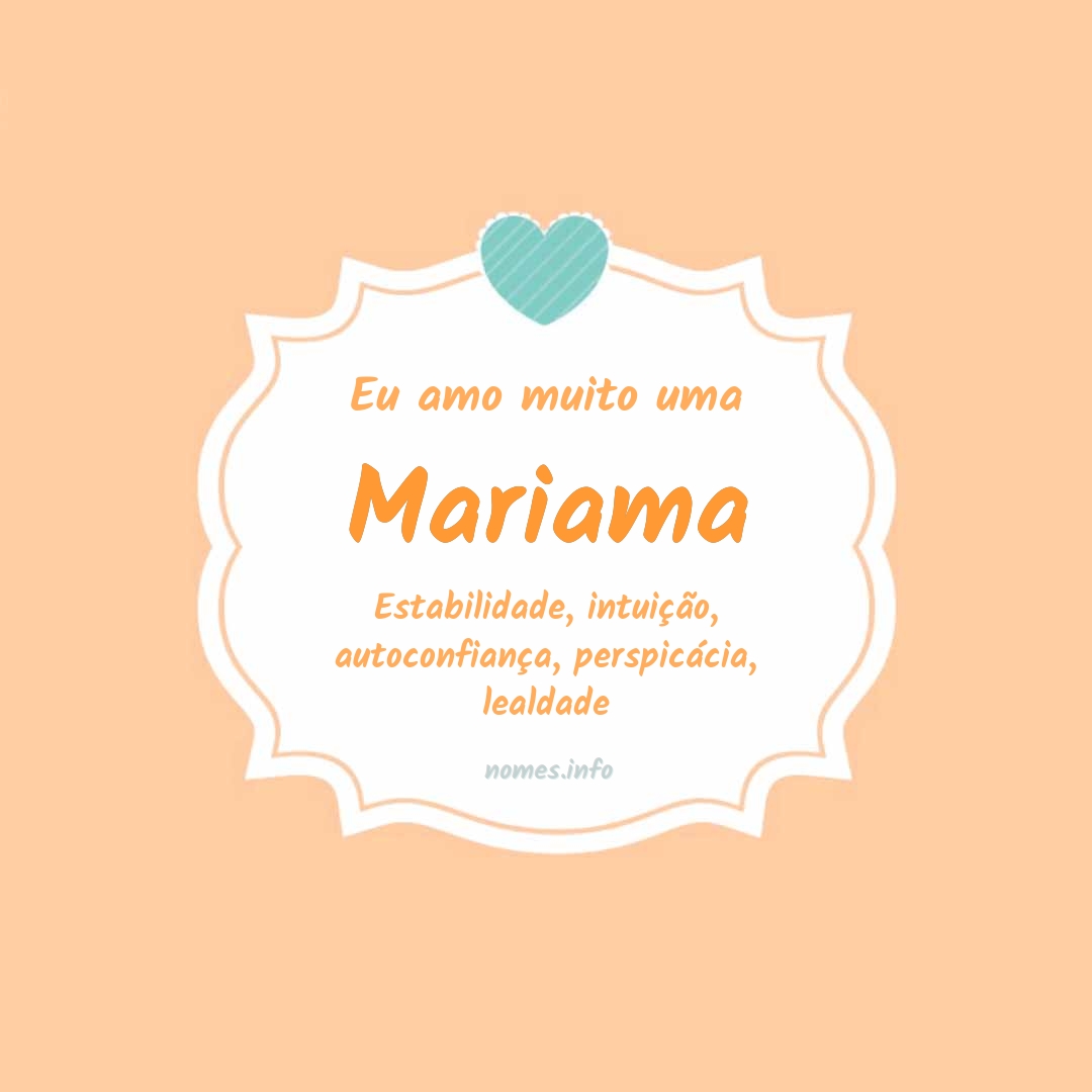 Eu amo muito Mariama