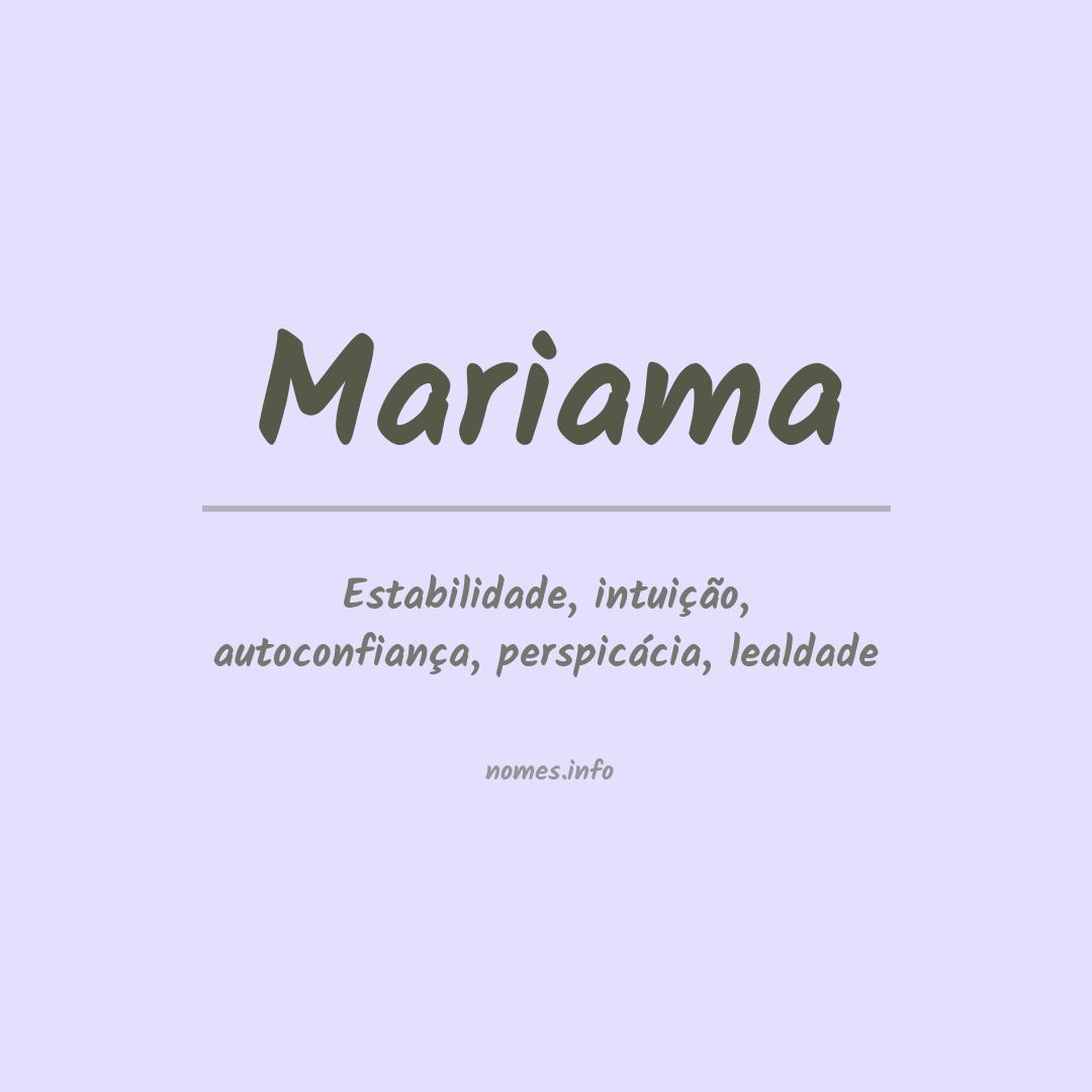 Significado do nome Mariama