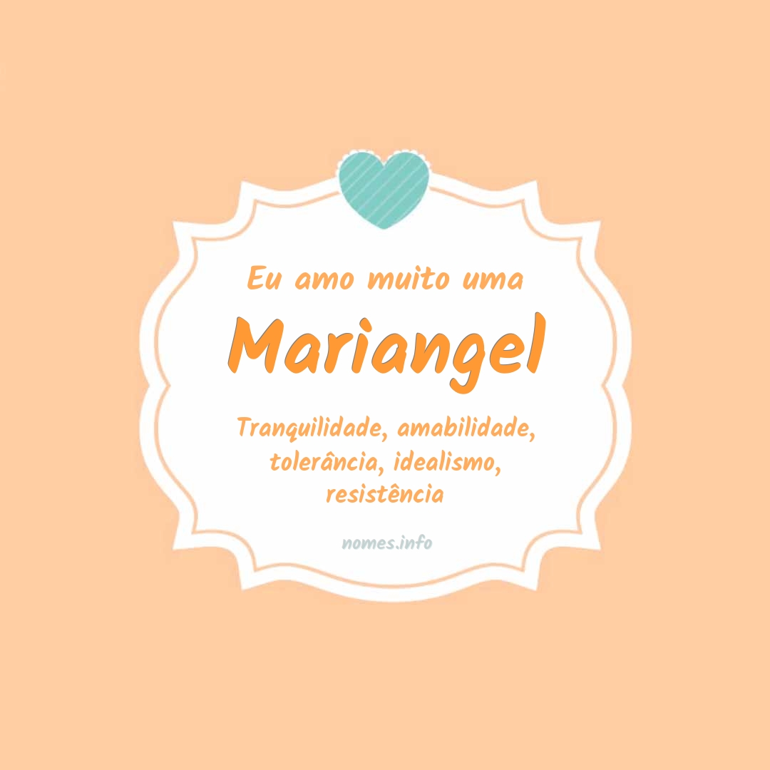 Eu amo muito Mariangel