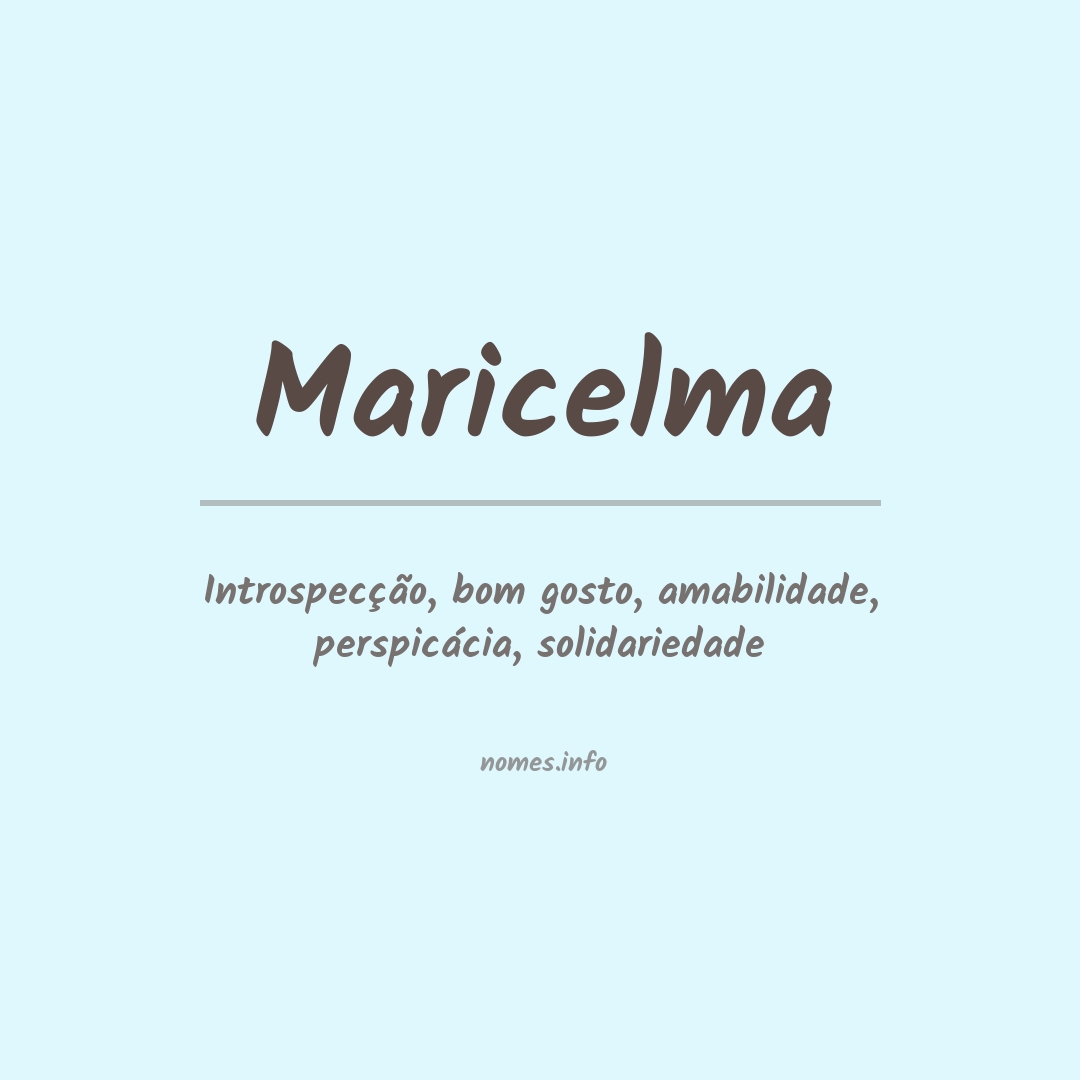 Significado do nome Maricelma
