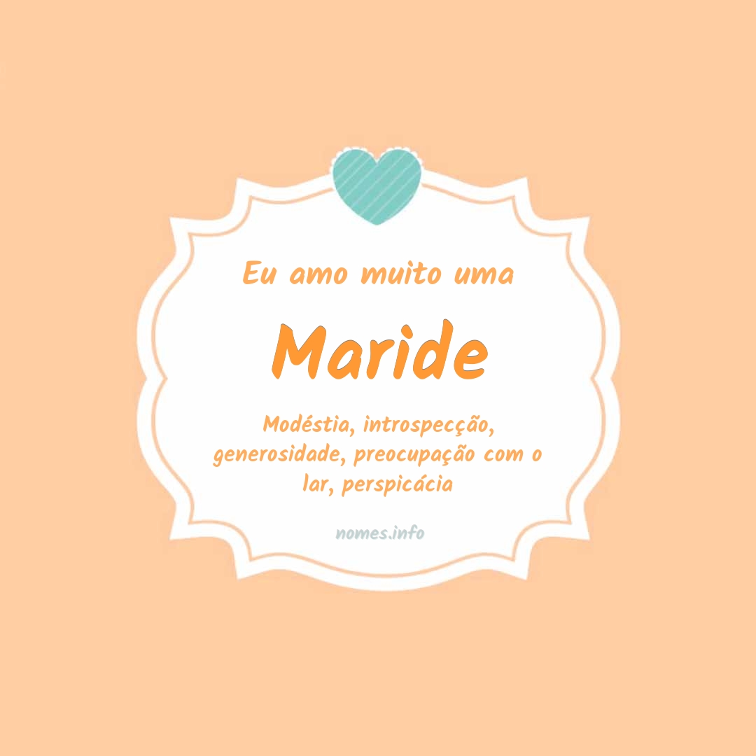 Eu amo muito Maride