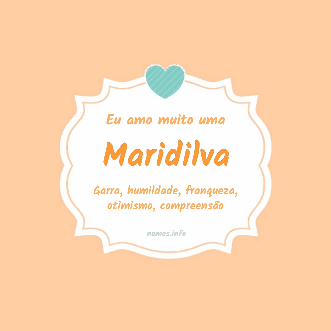 Eu amo muito Maridilva