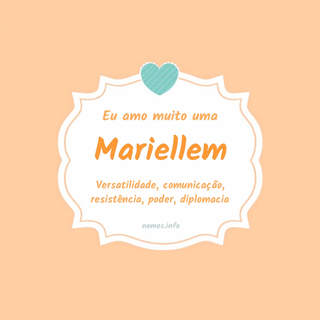 Eu amo muito Mariellem