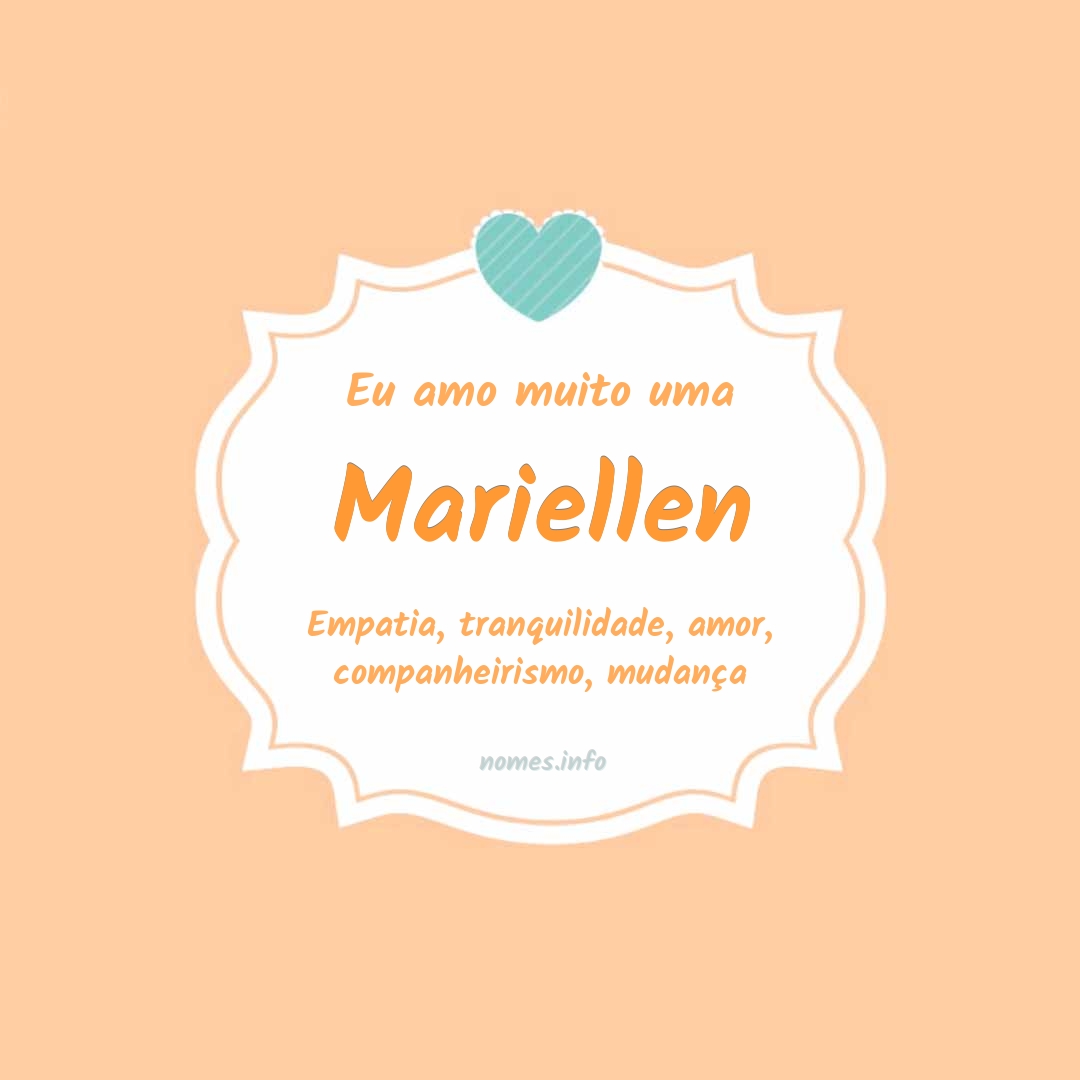 Eu amo muito Mariellen