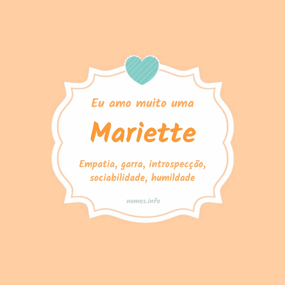 Eu amo muito Mariette