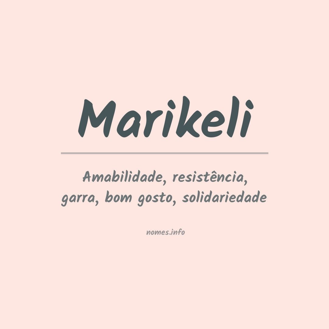 Significado do nome Marikeli