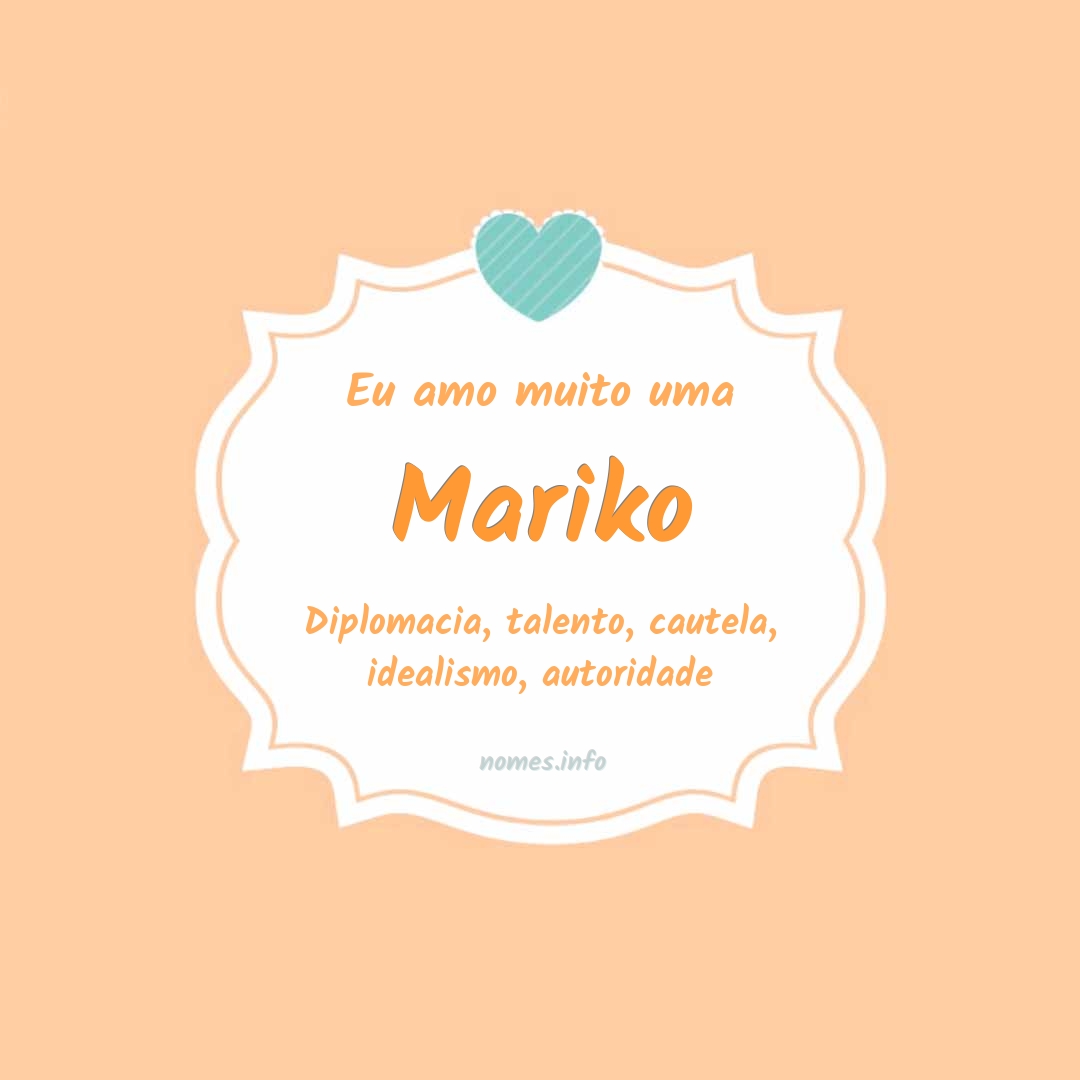 Eu amo muito Mariko