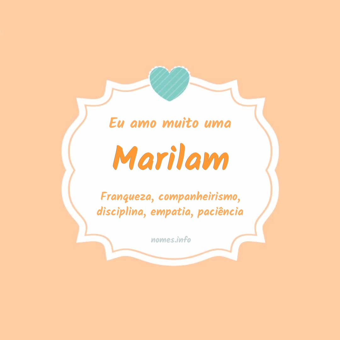 Eu amo muito Marilam