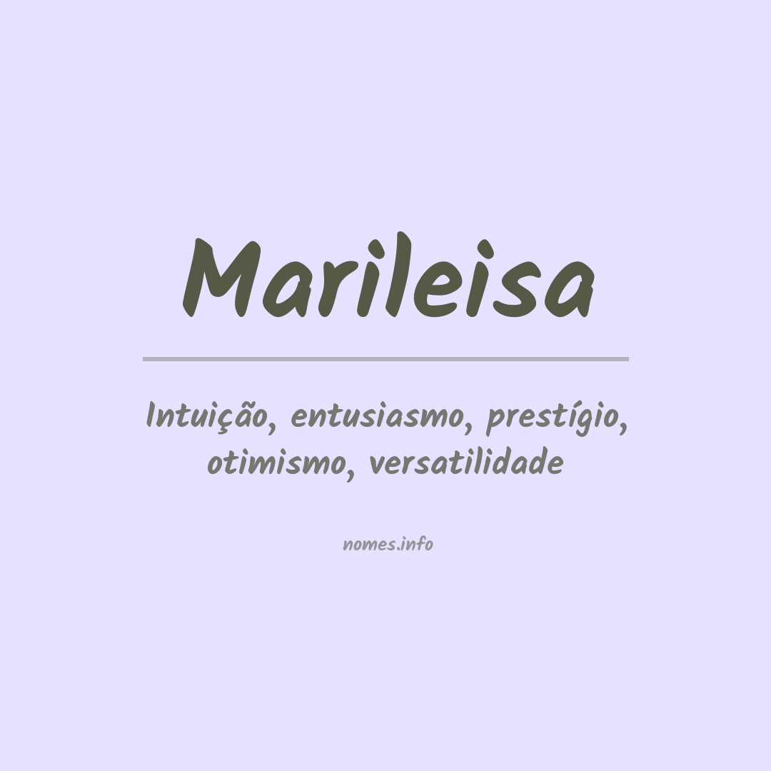 Significado do nome Marileisa