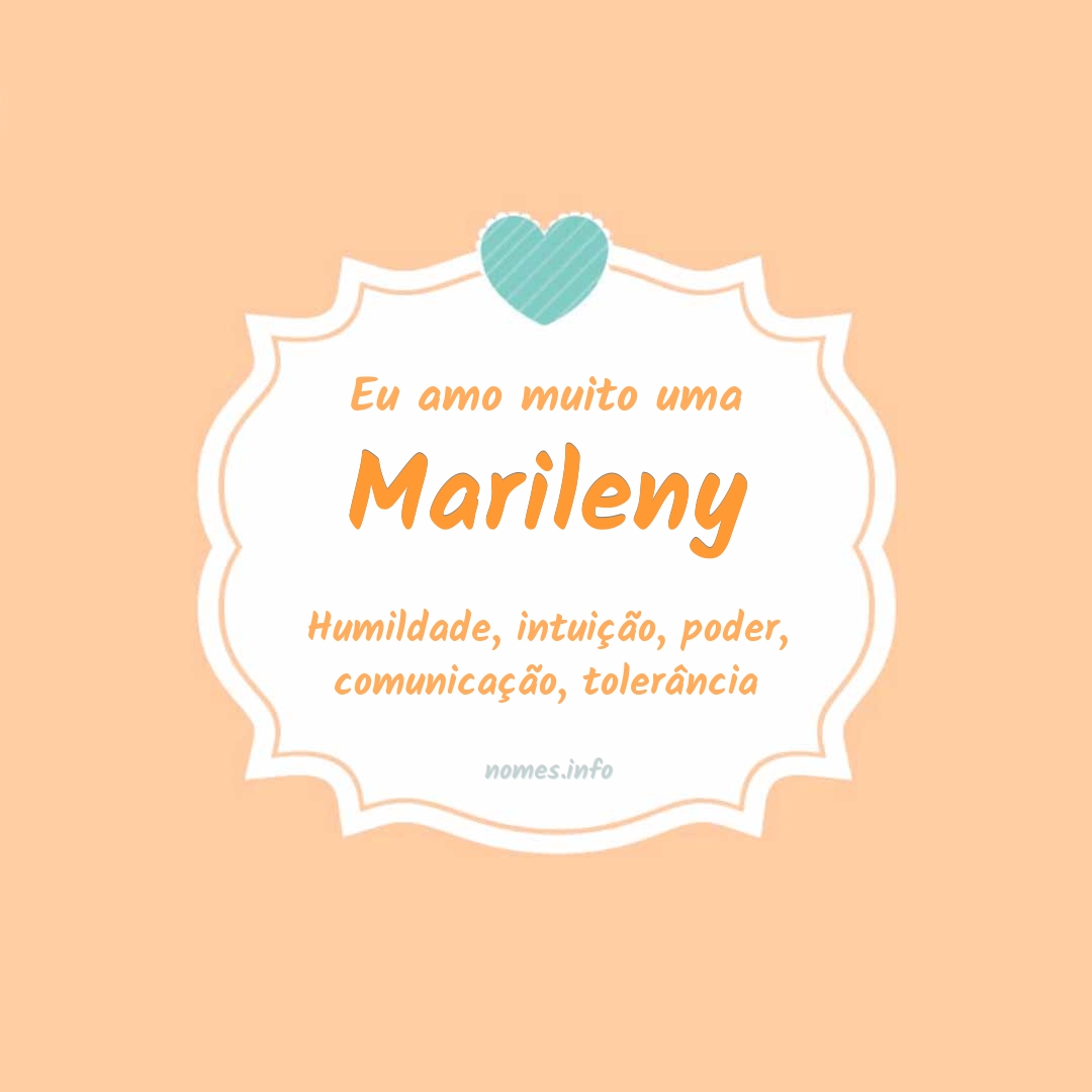 Eu amo muito Marileny