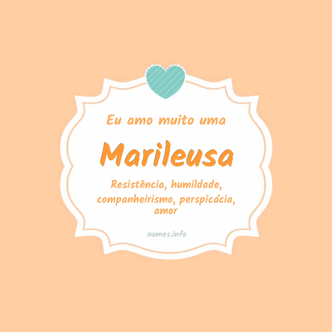 Eu amo muito Marileusa