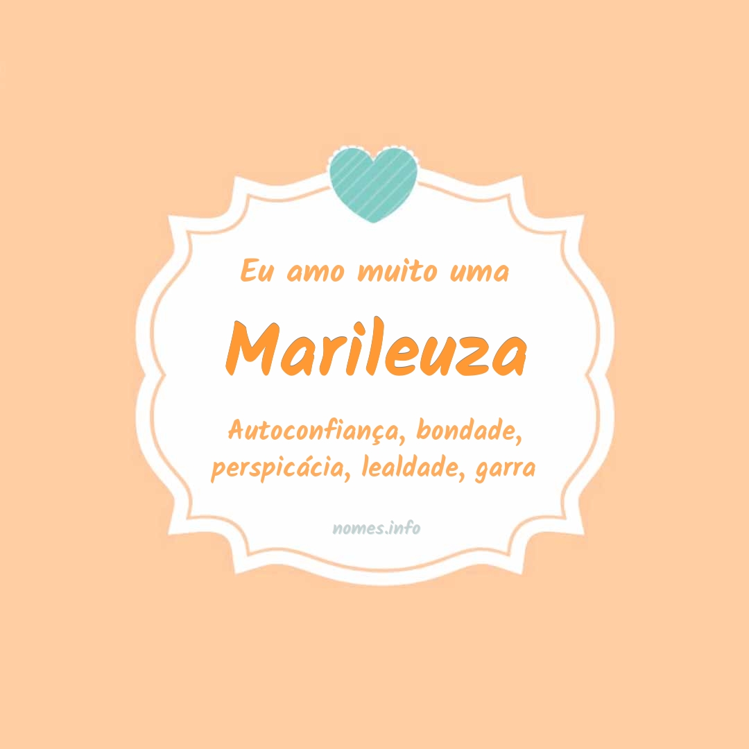 Eu amo muito Marileuza