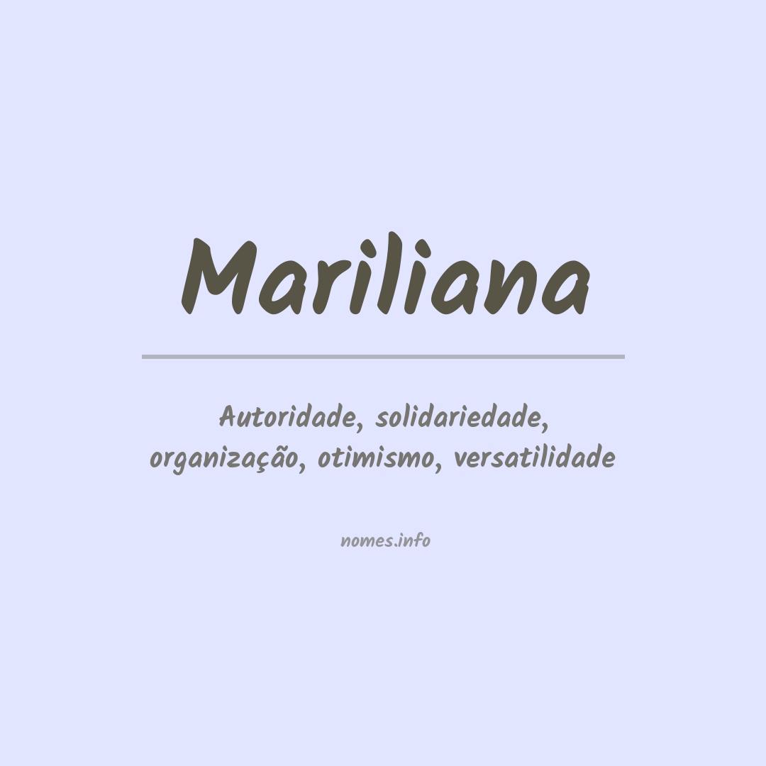 Significado do nome Mariliana