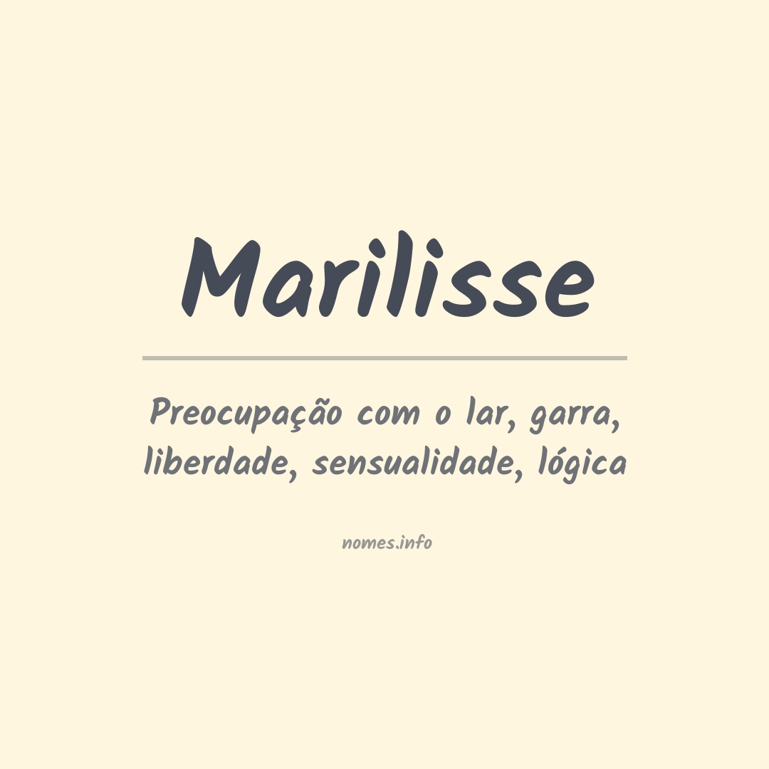 Significado do nome Marilisse Significado do nome Marilisse