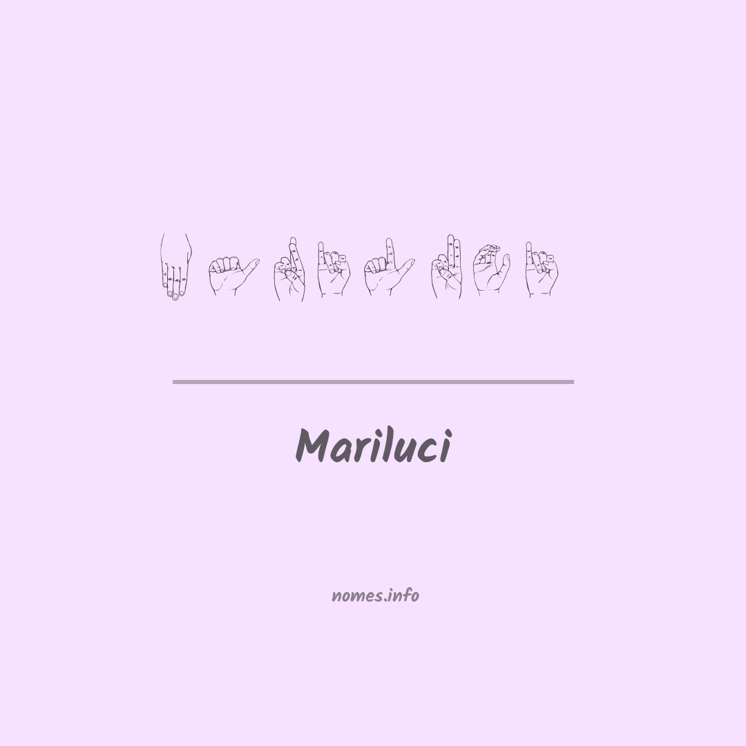 Mariluci em Libras