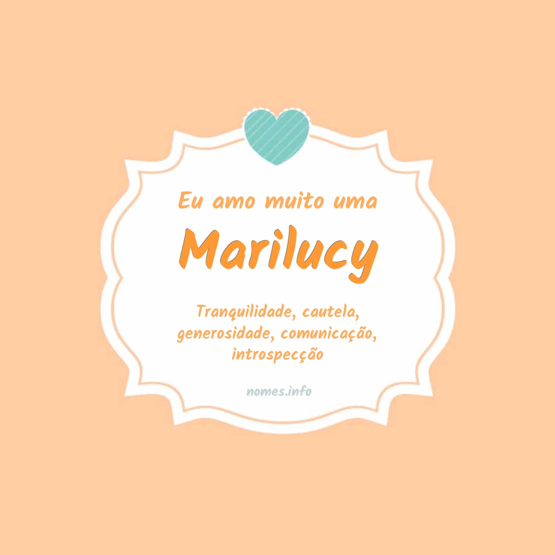 Eu amo muito Marilucy