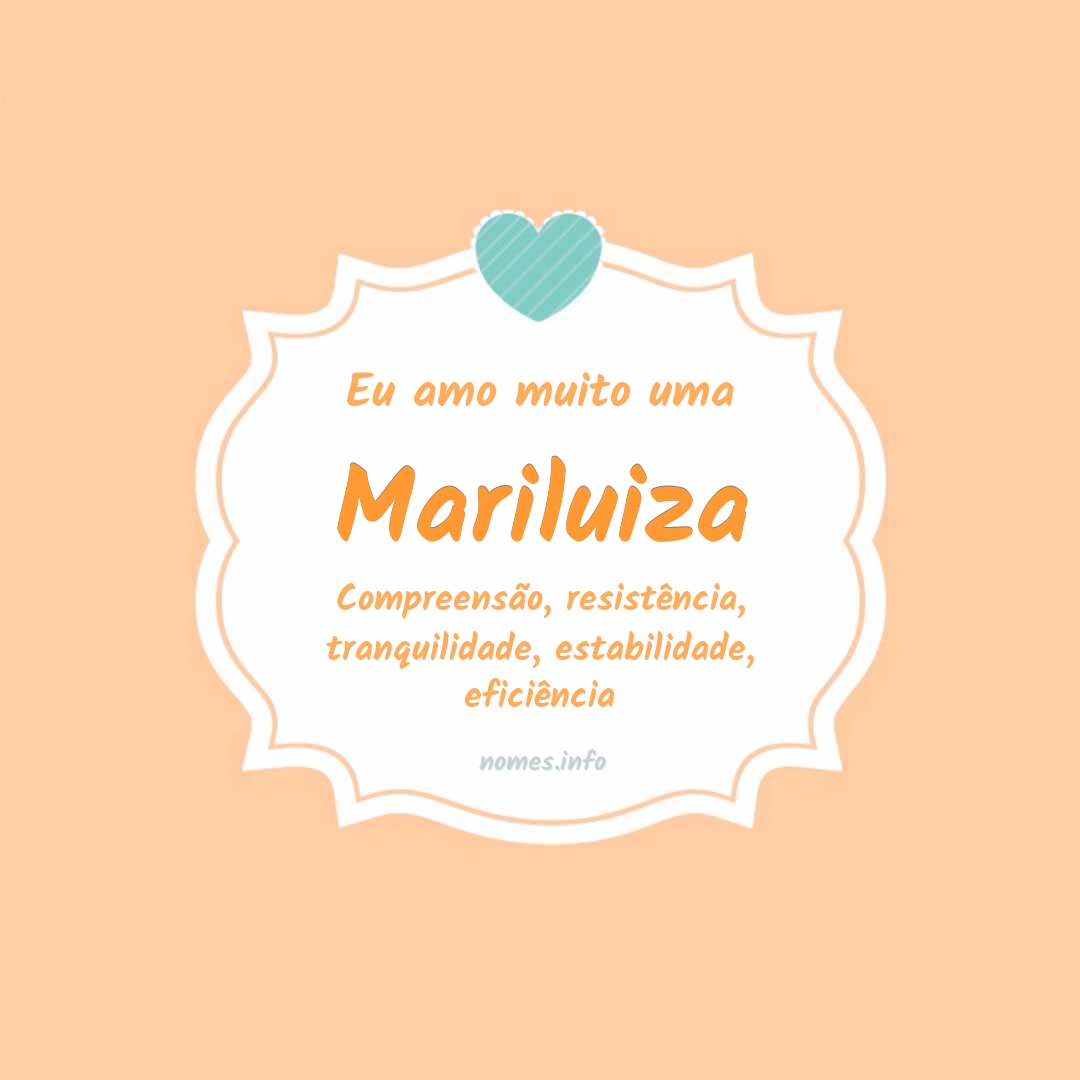 Eu amo muito Mariluiza