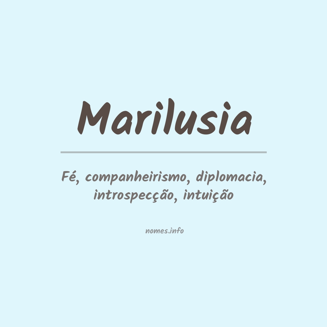 Significado do nome Marilusia