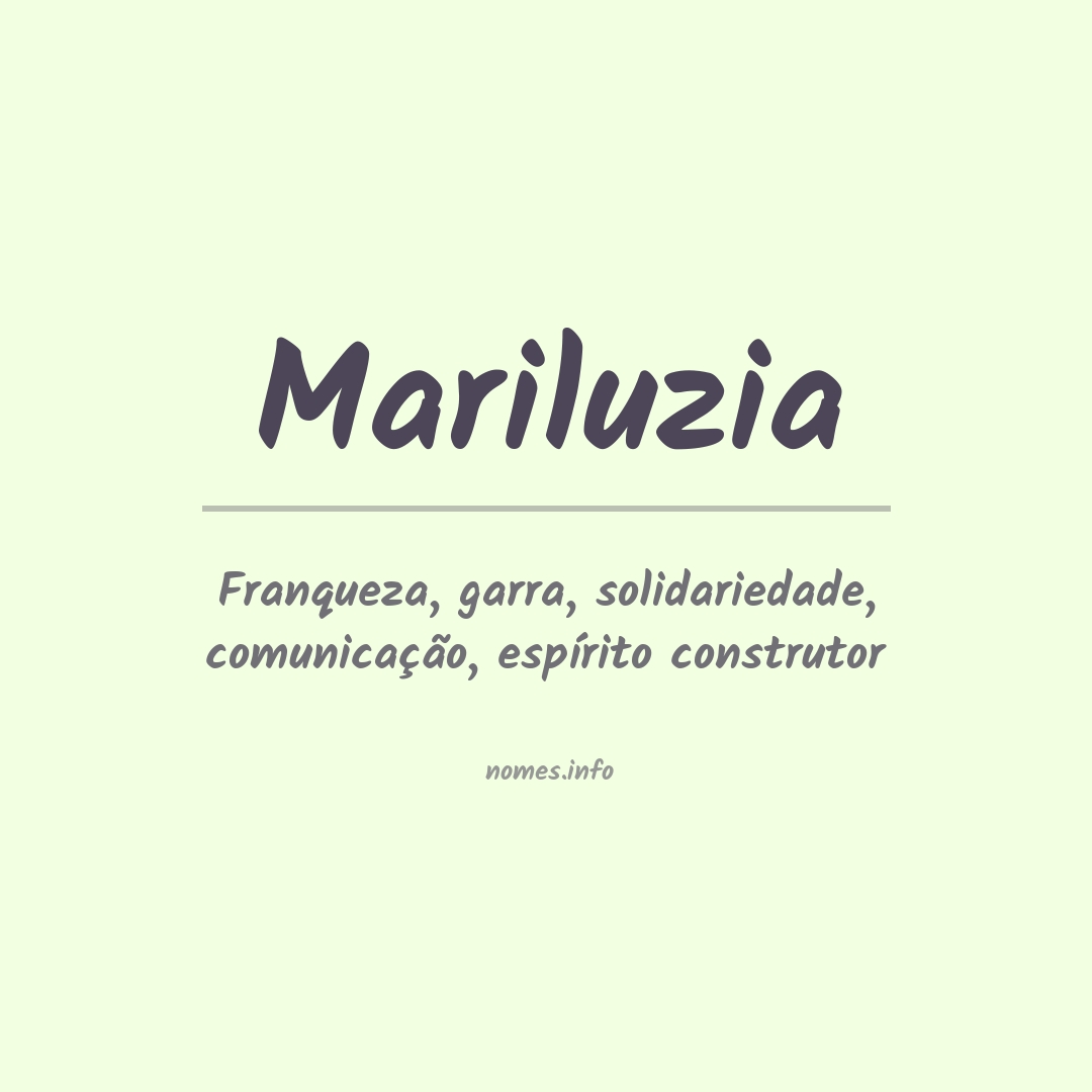 Significado do nome Mariluzia