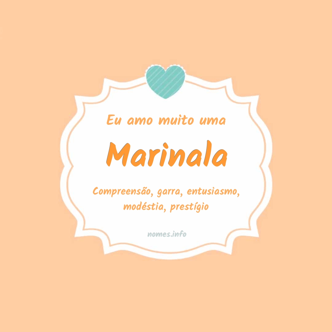 Eu amo muito Marinala